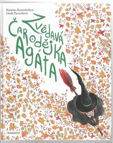 Zvědavá čarodějka Agáta